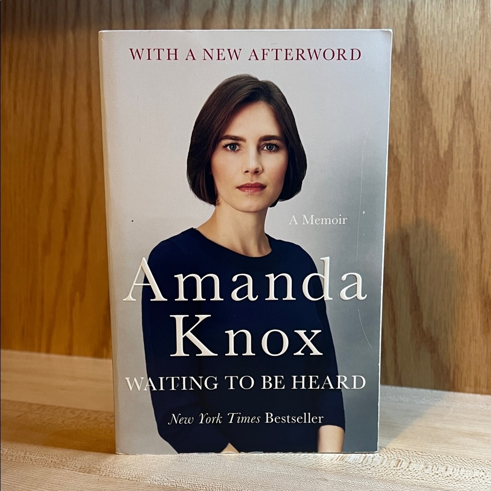 Waiting to be Heard: A Memoir by Amanda Knox -- true crime, biography